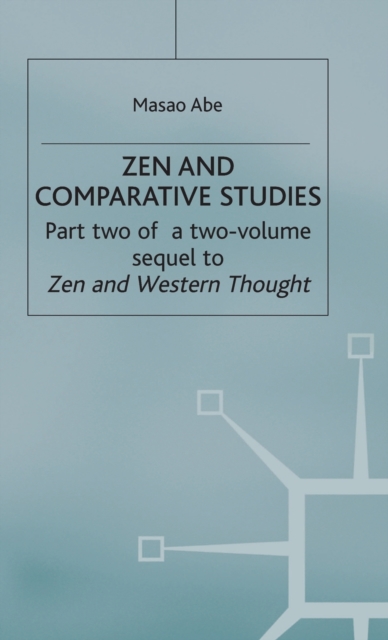Zen and Comparative Studies, Hardback Book