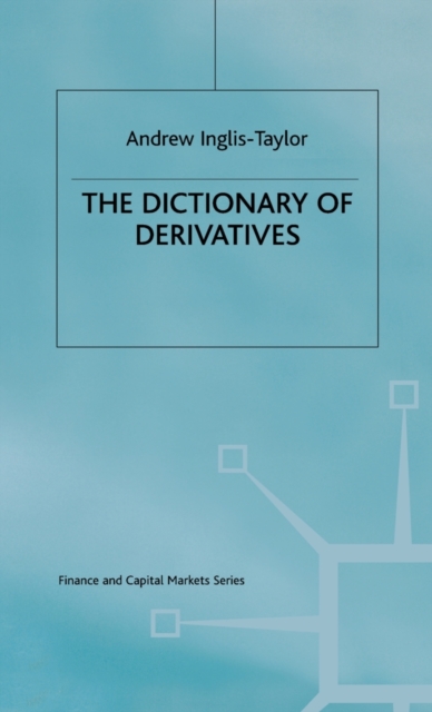 The Dictionary of Derivatives, Hardback Book