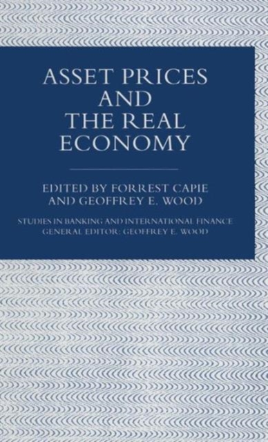 Asset Prices and the Real Economy, Hardback Book