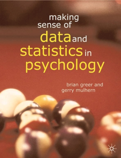 Making Sense of Data and Statistics in Psychology, Hardback Book