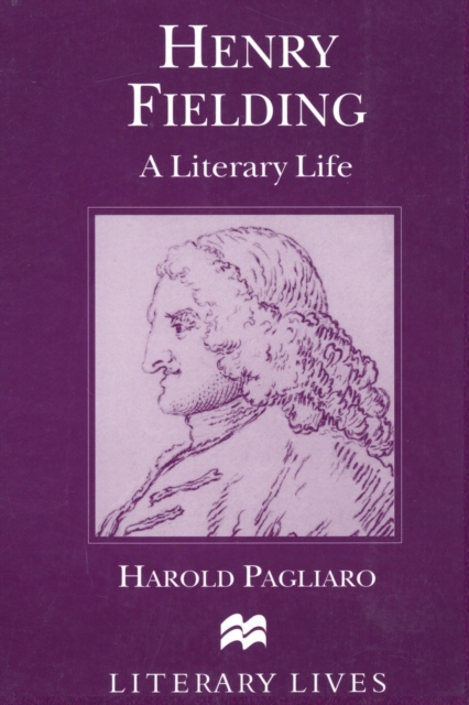 Henry Fielding : A Literary Life, Paperback / softback Book