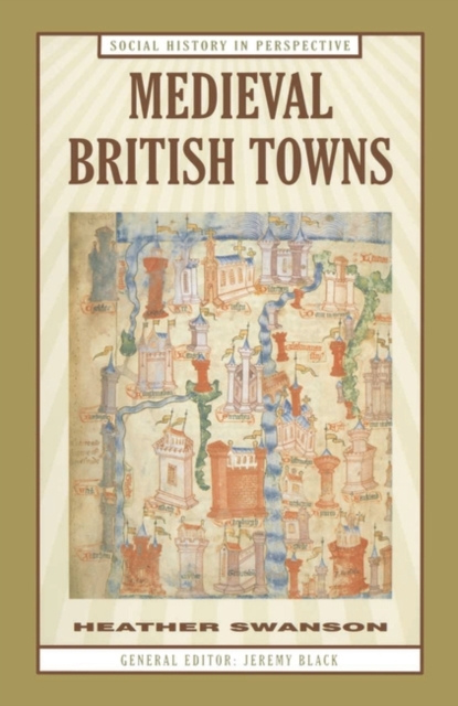 Medieval British Towns, Paperback / softback Book