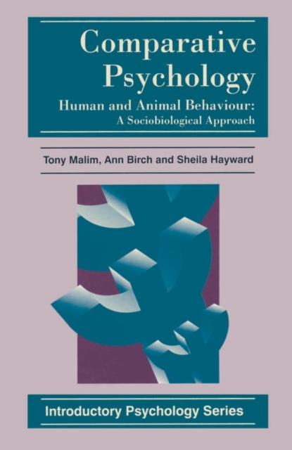 Comparative Psychology : Human and Animal Behaviour: A Sociobiological Approach, Paperback / softback Book