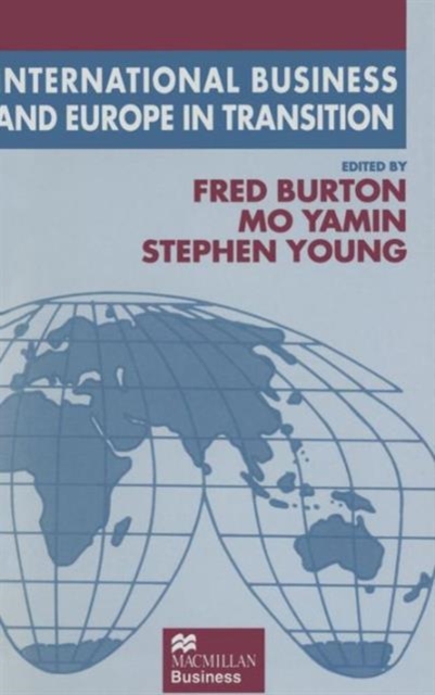 International Business and Europe in Transition, Hardback Book