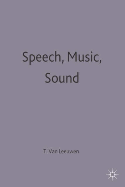 Speech, Music, Sound, Paperback / softback Book