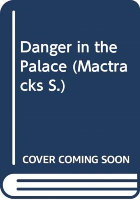 Mtx; Danger In The Palace (Sprinter, Paperback / softback Book