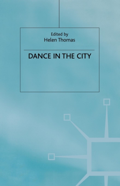 Dance in the City, Paperback / softback Book