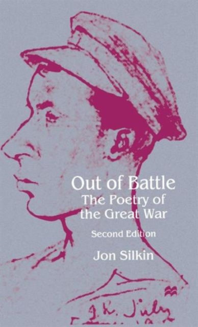 Out of Battle : The Poetry of the Great War, Hardback Book