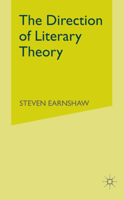 The Direction of Literary Theory, Paperback / softback Book