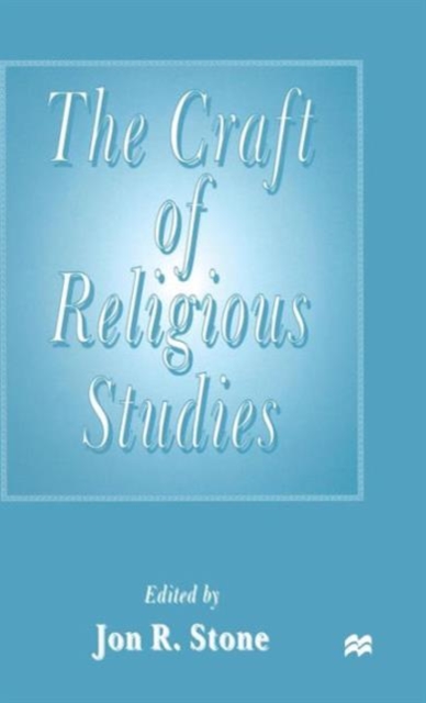 The Craft of Religious Studies, Hardback Book