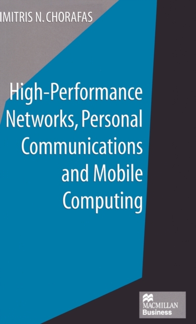 High-Performance Networks, Personal Communications and Mobile Computing, Hardback Book