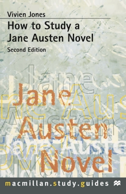 How to Study a Jane Austen Novel, Paperback / softback Book