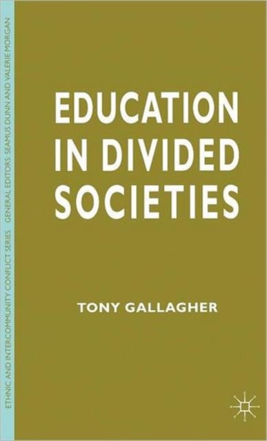 Education in Divided Societies, Hardback Book