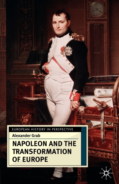 Napoleon and the Transformation of Europe, Paperback / softback Book