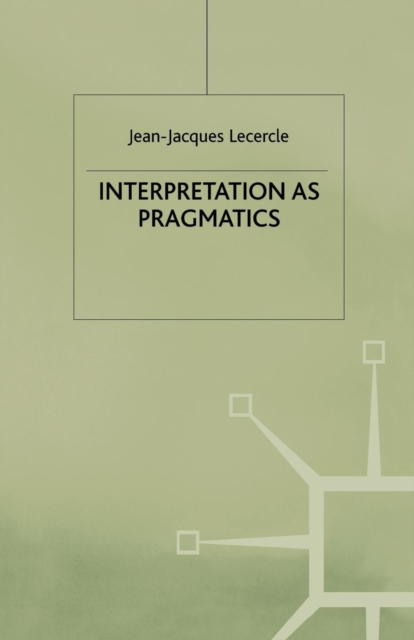 Interpretation as Pragmatics, Paperback / softback Book