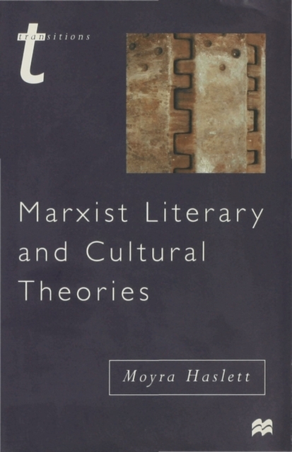 Marxist Literary and Cultural Theories, Hardback Book