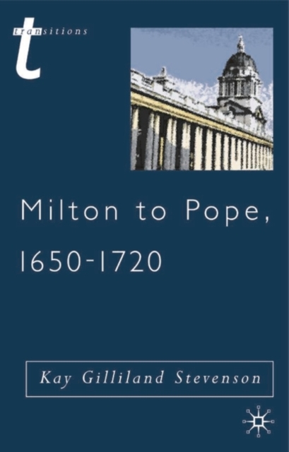 Milton to Pope, 1650-1720, Hardback Book