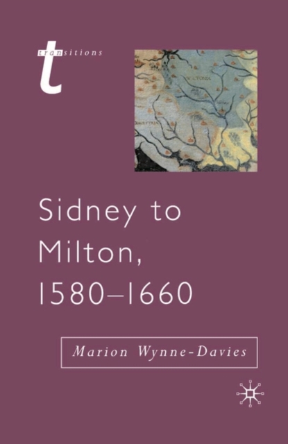 Sidney to Milton, 1580-1660, Hardback Book