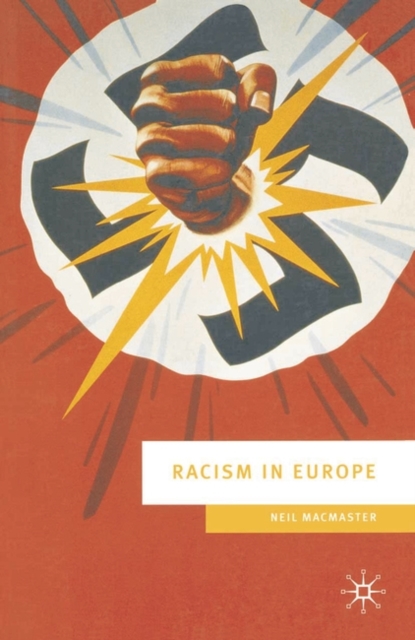 Racism in Europe : 1870-2000, Hardback Book
