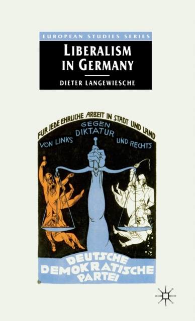 Liberalism in Germany, Hardback Book
