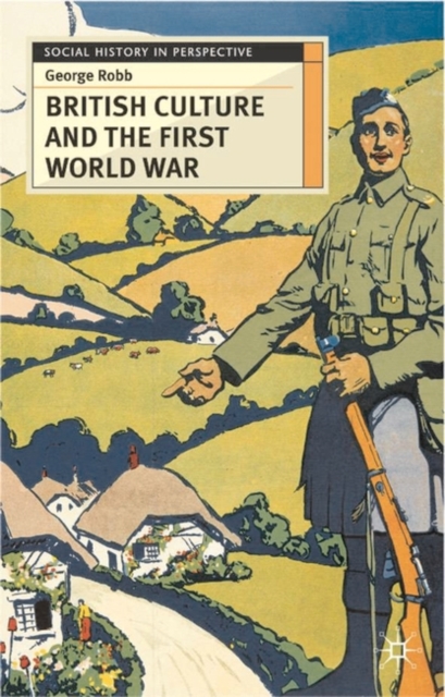 British Culture and the First World War, Hardback Book