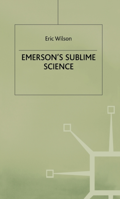 Emerson's Sublime Science, Hardback Book