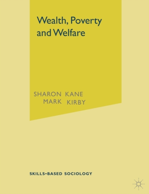 Wealth, Poverty and Welfare, Paperback / softback Book
