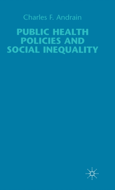 Public Health Policies and Social Inequality, Hardback Book