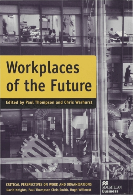 Workplaces of the Future, Hardback Book