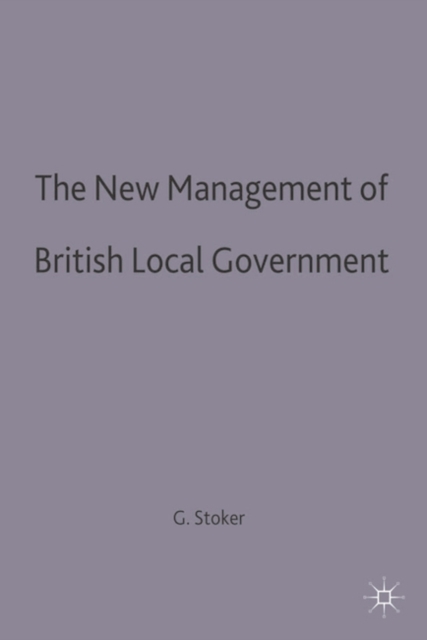 The New Management of British Local Governance, Paperback / softback Book