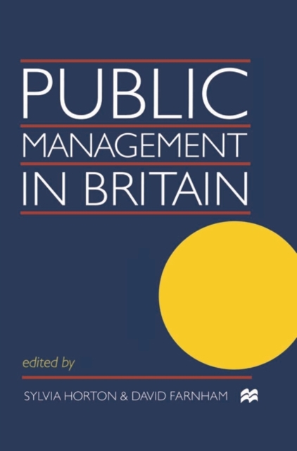 Public Management in Britain, Paperback / softback Book