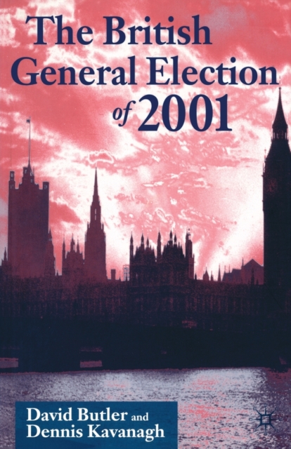 The British General Election of 2001, Paperback / softback Book