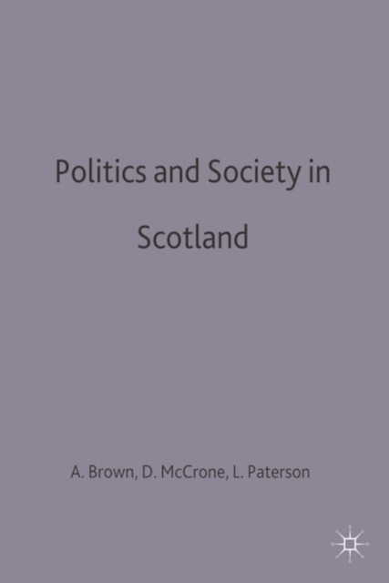 Politics and Society in Scotland, Paperback / softback Book
