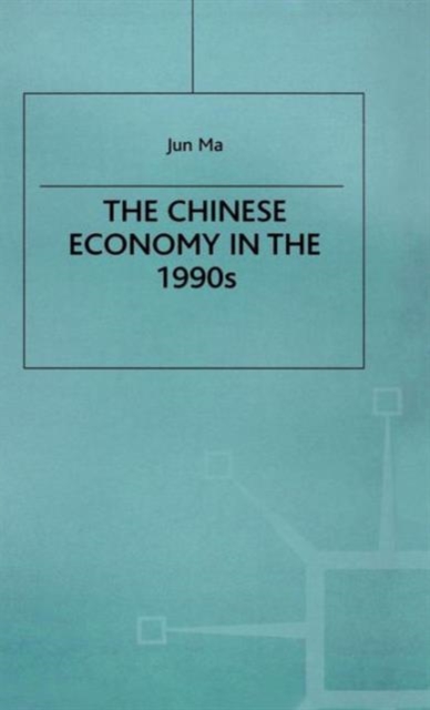 The Chinese Economy in the 1990s, Hardback Book