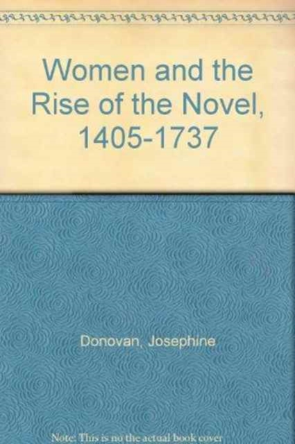 Women and the Rise of the Novel, 1405-1737, Hardback Book