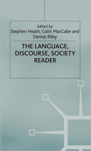 The Language, Discourse, Society Reader, Hardback Book