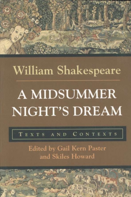 "A Midsummer Night's Dream : Texts and Contexts, Paperback / softback Book