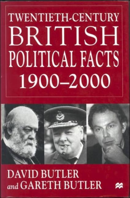 Twentieth Century British Political Facts 1900-2000, Hardback Book