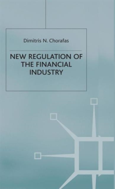 New Regulation of the Financial Industry, Hardback Book
