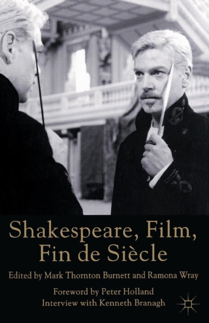 Shakespeare, Film, Fin de Siecle, Paperback / softback Book