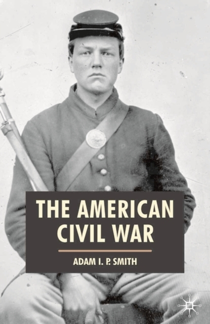 The American Civil War, Hardback Book