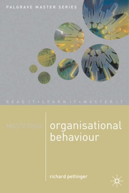 Mastering Organisational Behaviour, Paperback / softback Book