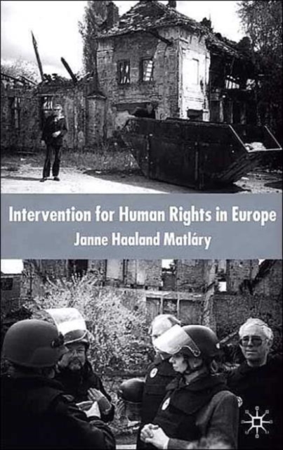 Intervention for Human Rights in Europe, Hardback Book