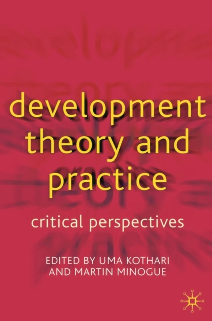 Development Theory and Practice : Critical Perspectives, Paperback / softback Book