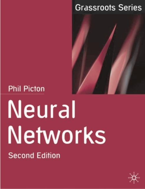 Neural Networks, Paperback / softback Book