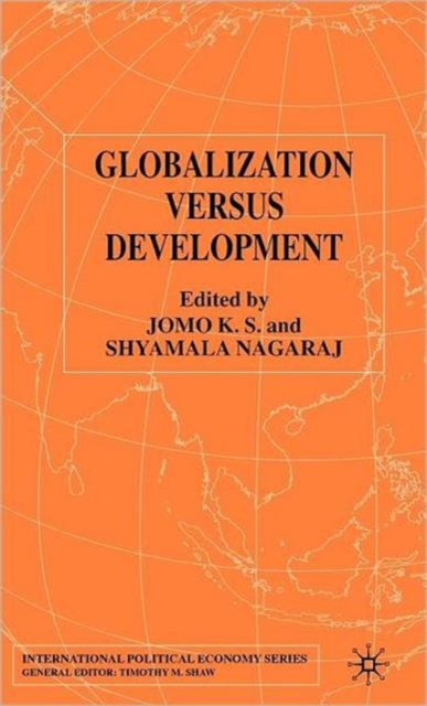 Globalization Versus Development, Hardback Book