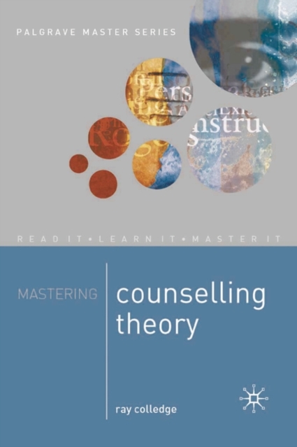 Mastering Counselling Theory, Paperback / softback Book