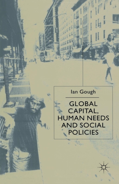 Global Capital, Human Needs and Social Policies, Paperback / softback Book