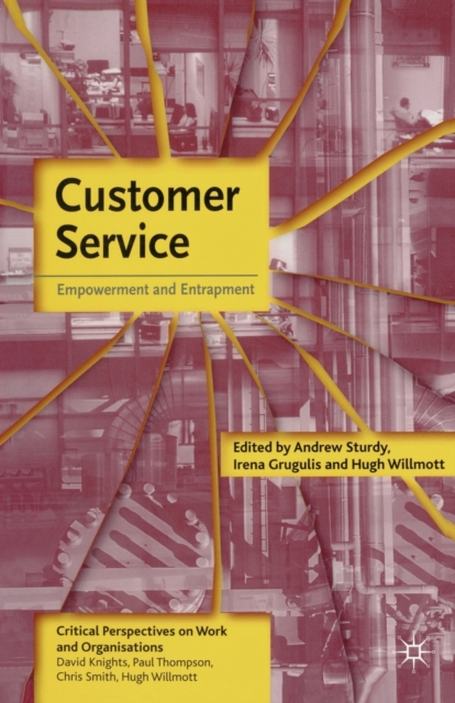 Customer Service : Empowerment and Entrapment, Paperback / softback Book