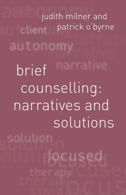 Brief Counselling:Narratives and Solutions : Narratives and Solutions, Paperback / softback Book